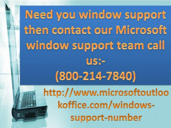 Superlative Solution On (800) 214-7840 window technical support