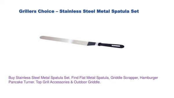 Grillers Choice Stainless Steel Metal Spatula Set