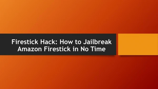 Jailbreak Amazon Firestick in No Time