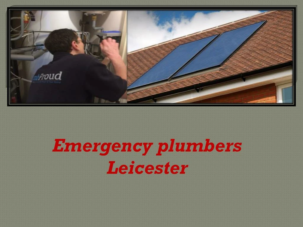 emergency plumbers leicester