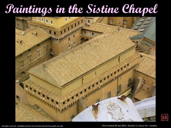 Paintings in the Sistine Chapel - Vatican, Rome