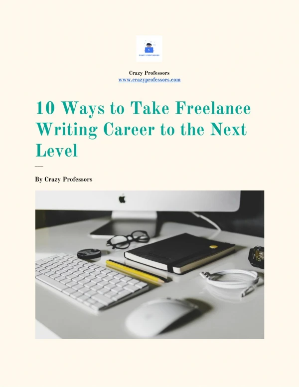 10 Things that take your freelance writing Career to the next level