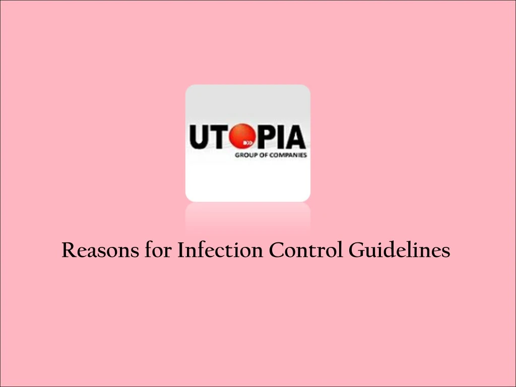 reasons for infection control guidelines