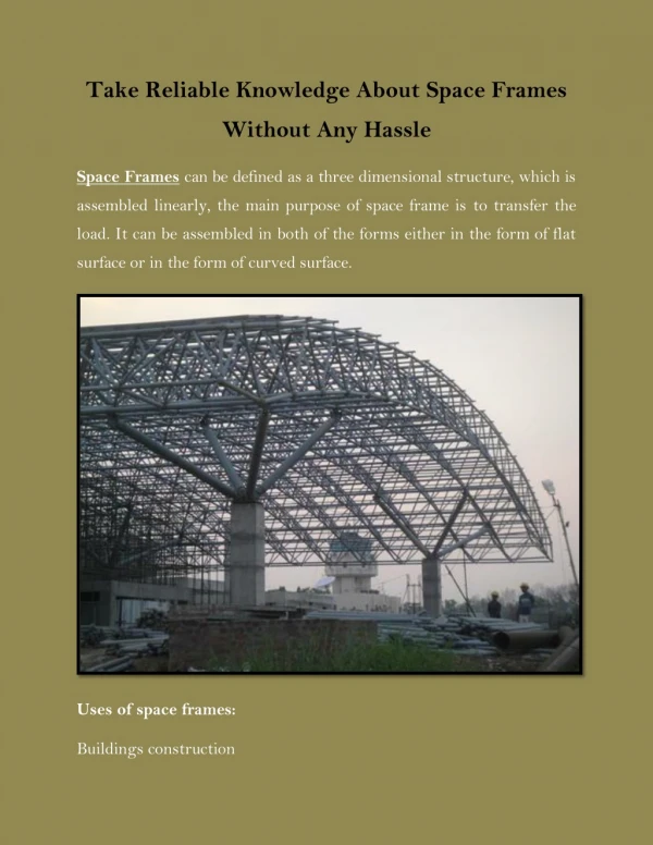 Take Reliable Knowledge About Space Frames Without Any Hassle