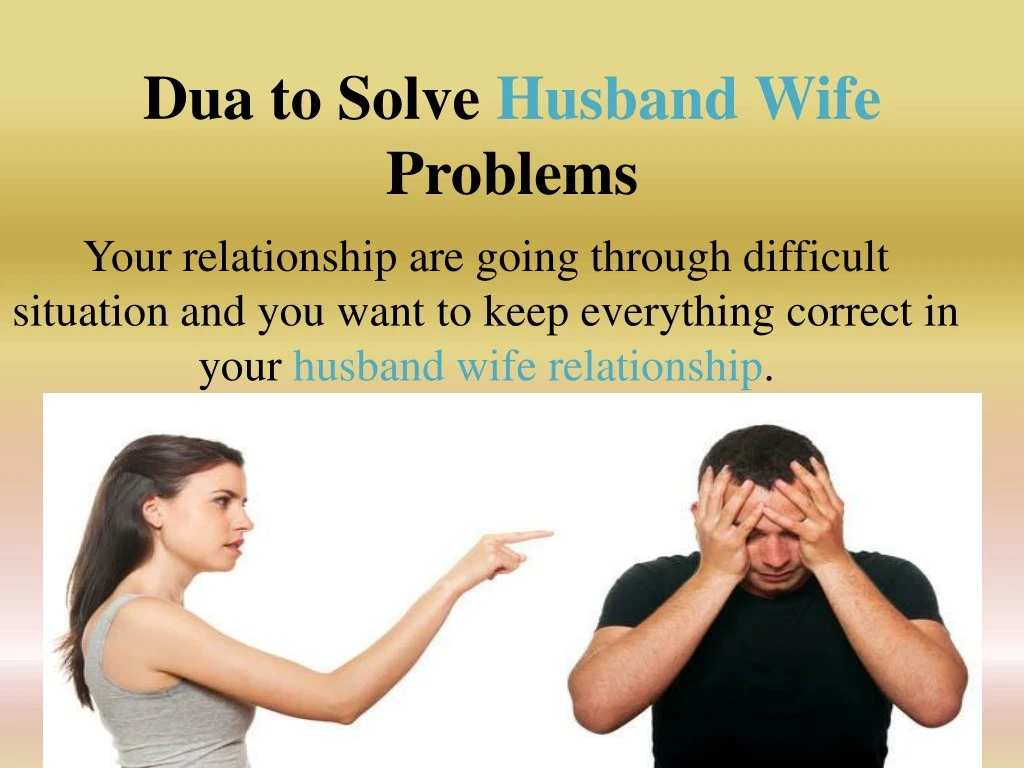 dua to solve husband wife problems your