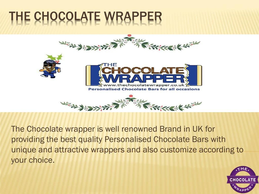 the chocolate wrapper