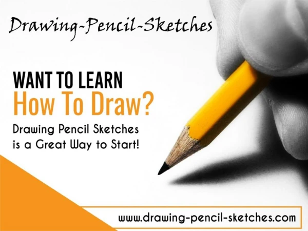 Drawing pencil sketches