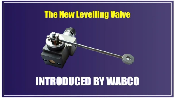 The New Levelling Valve Introduced By WABCO