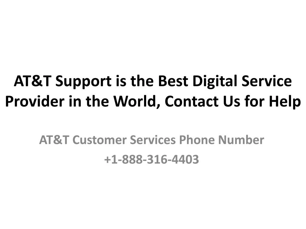 at t support is the best digital service provider in the world contact us for help