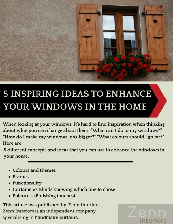 5 different concepts and ideas that you can use to enhance the windows in your home.