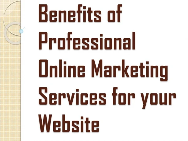 Improve your Business with Professional Online Marketing Services