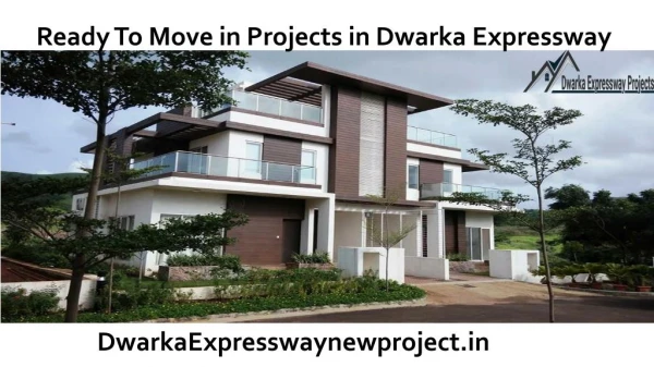 Ready To Move in Projects in Dwarka Expressway