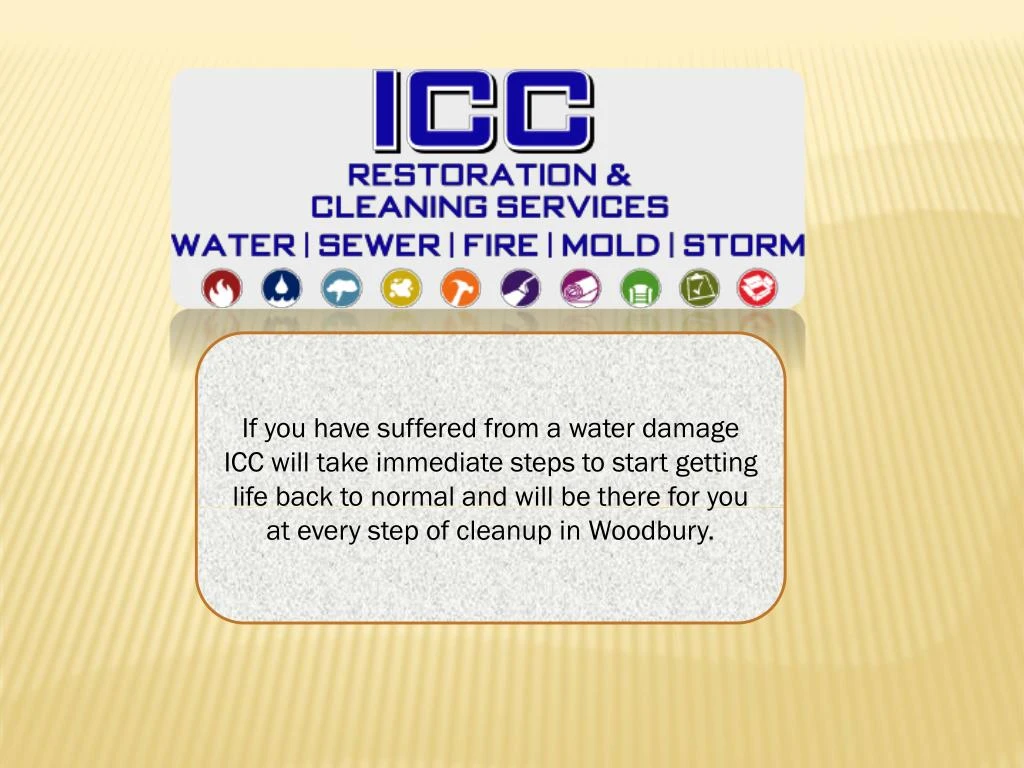 if you have suffered from a water damage icc will