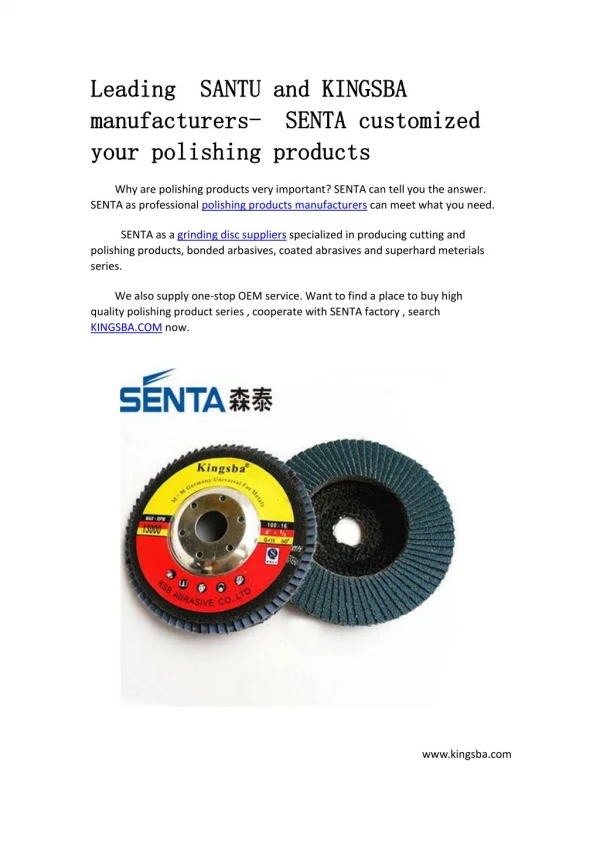 Leading SANTU and KINGSBA manufacturers- SENTA customized your polishing products