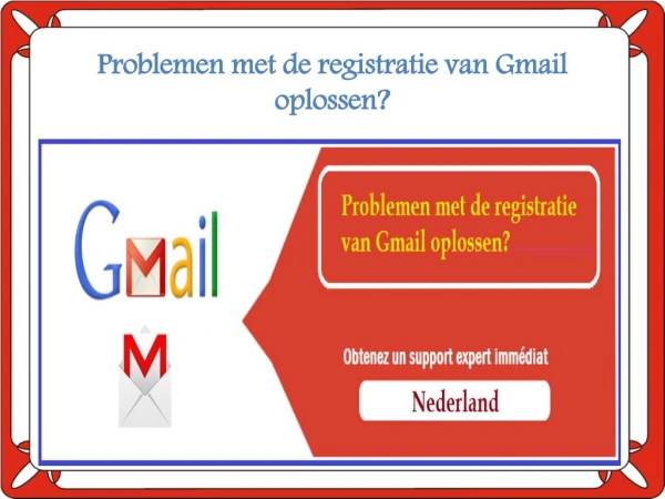 Problemen met de registratie van Gmail oplossen?