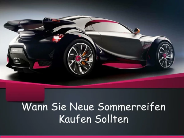 wann sie neue sommerreifen kaufen sollten