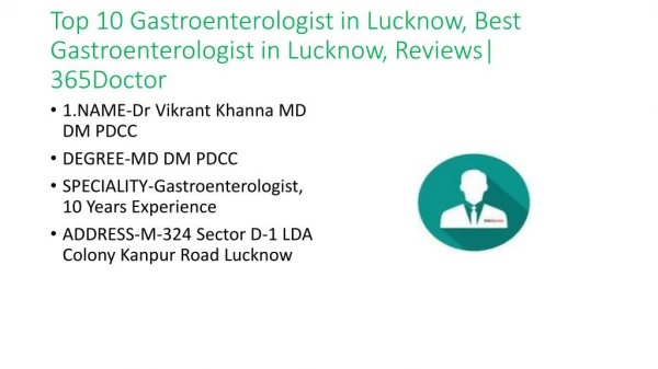 Top 10 Gastroenterologist in Lucknow, Best Gastroenterologist in Lucknow, Reviews| 365Doctor