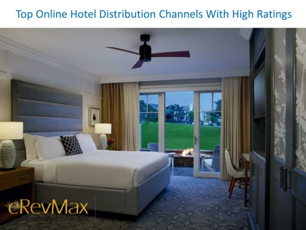 Top Online Hotel Distribution Channels With High Ratings