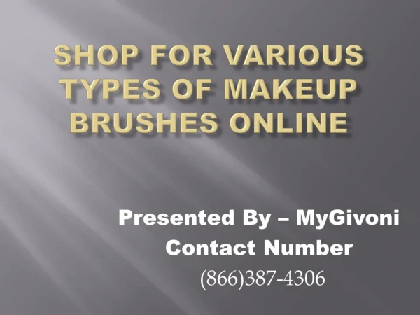 Shop For Various types of Makeup Brushes Online