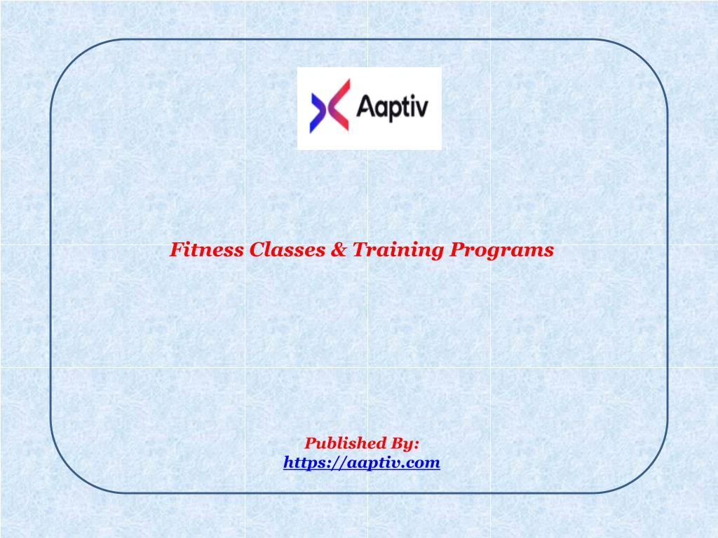 fitness classes training programs published by https aaptiv com
