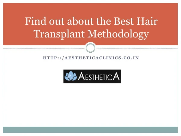 Find out about the best hair transplant methodology