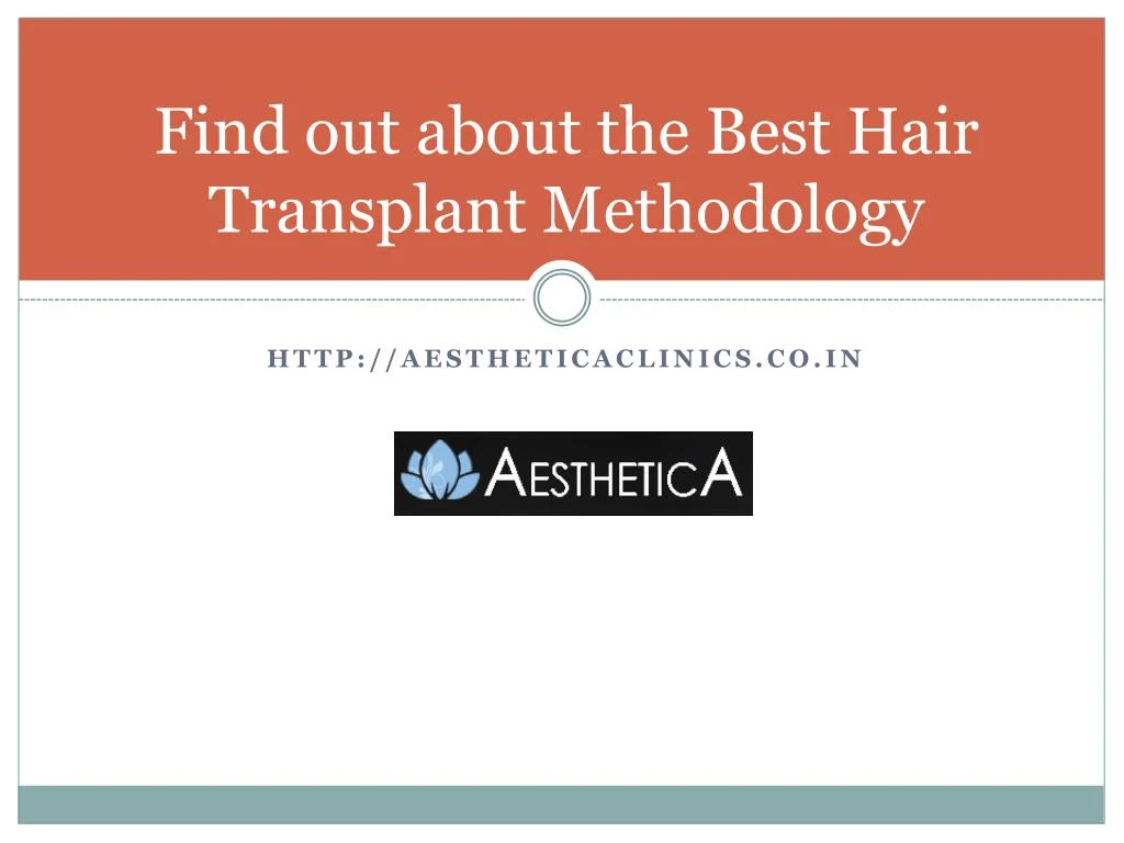 find out about the best hair transplant methodology