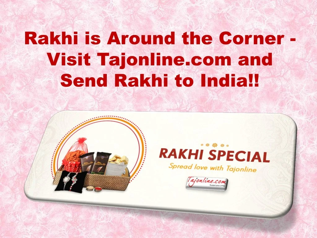 rakhi is around the corner visit tajonline