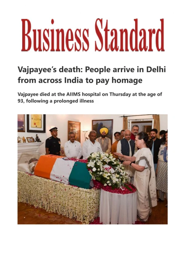 Vajpayee's death People arrive in Delhi from across India
