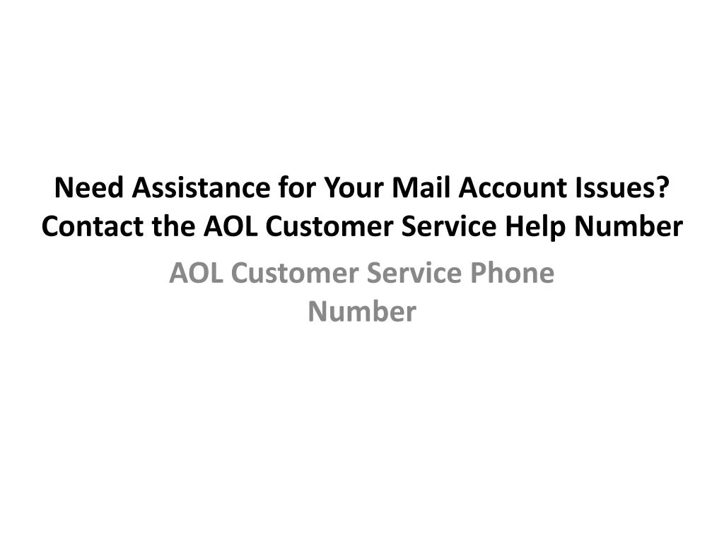 need assistance for your mail account issues contact the aol customer service help number