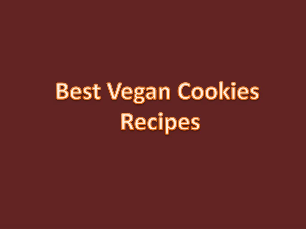 best vegan cookies recipes