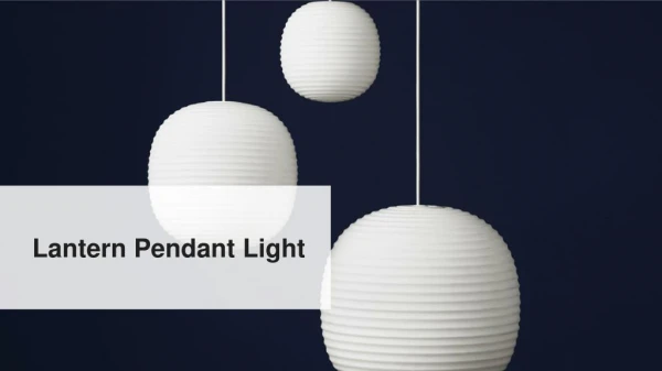 Special Lantern Pendant Light Available in Australia