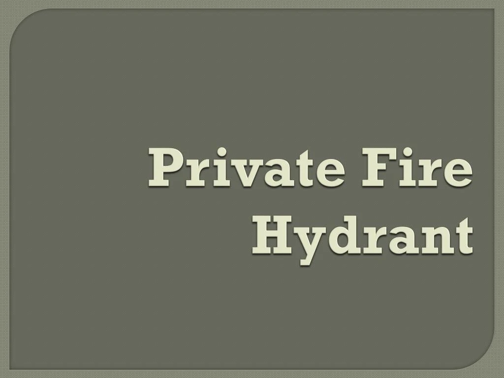 private fire hydrant