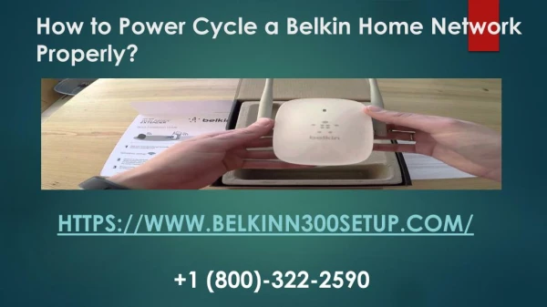 How to Power Cycle a Belkin Home Network (TOLL FREE) 800-322-2590