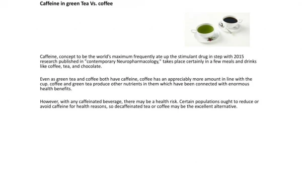 Caffeine In Green Tea Vs. Coffee