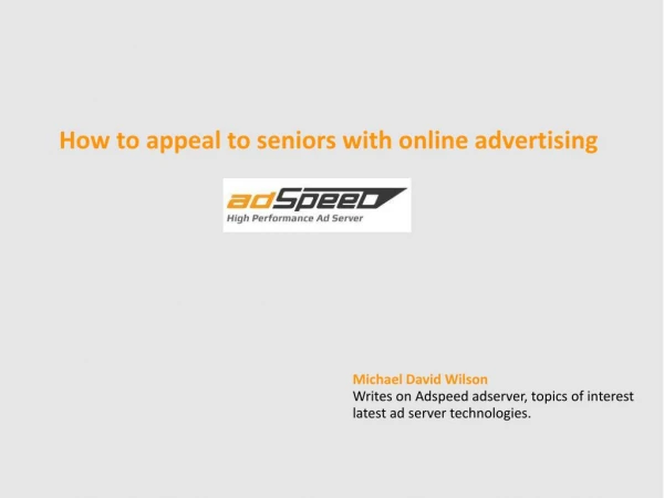 How to appeal to seniors with online advertising