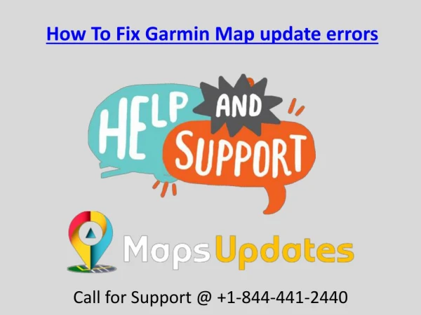 How to Fix Garmin Map Update Errors Call Us @ 1-844-441-2440