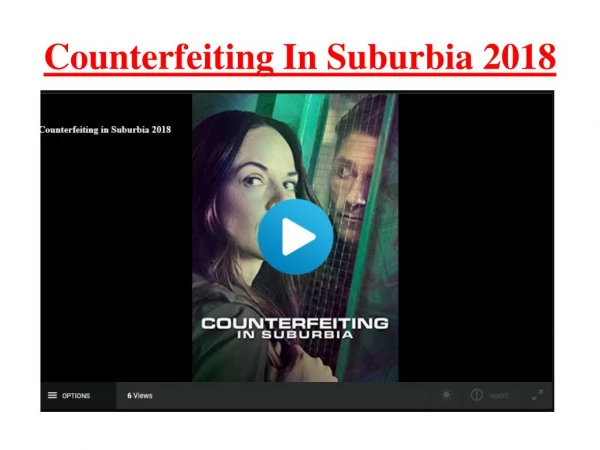 Counterfeiting In Suburbia 2018
