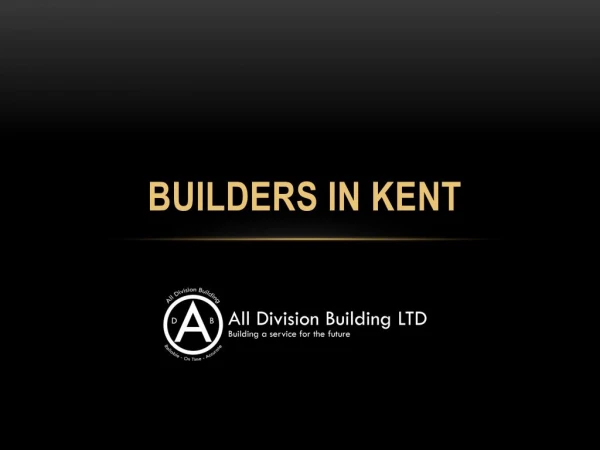 Builders in Kent
