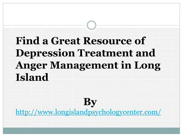 Find a Great Resource of Depression Treatment and Anger Management in Long Island
