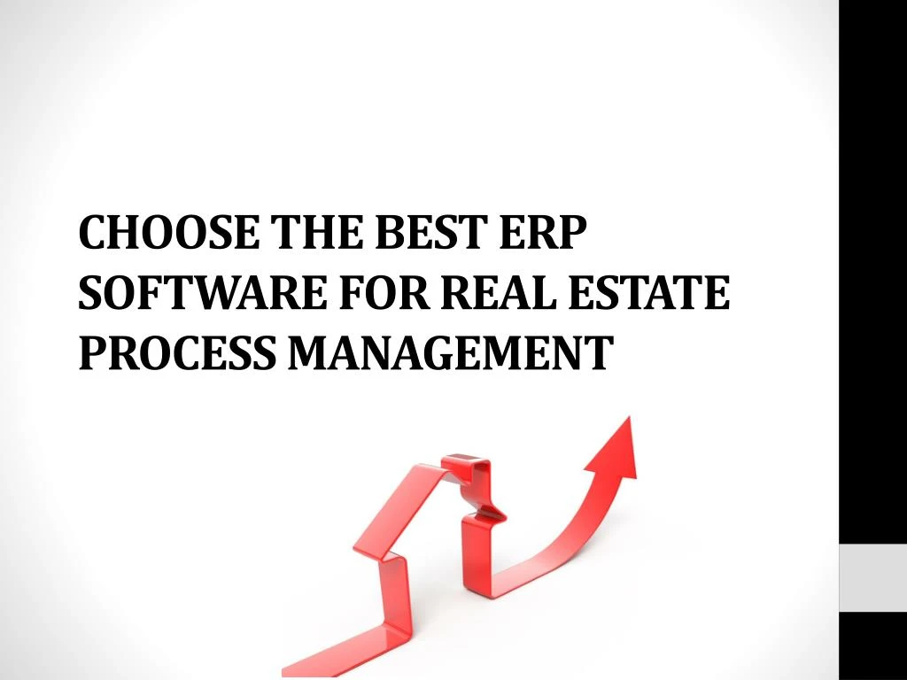 choose the best erp software for real estate process management