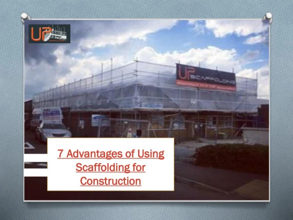 Advantages of Using Scaffolding for Construction
