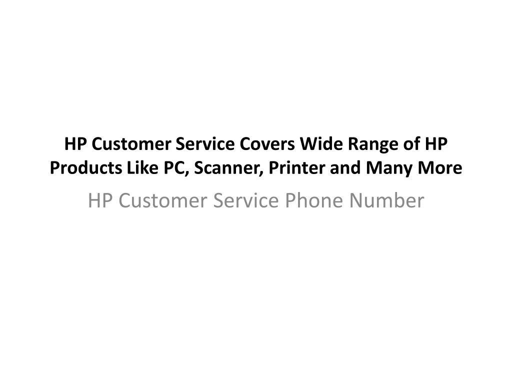 hp customer service covers wide range