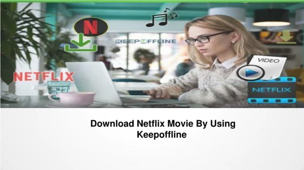 Download Netflix Video For Free By Using Keepoffline