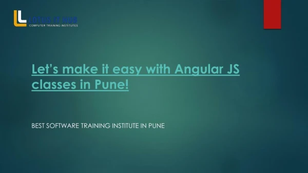 Letâ€™s make it easy with Angular JS classes in Pune!