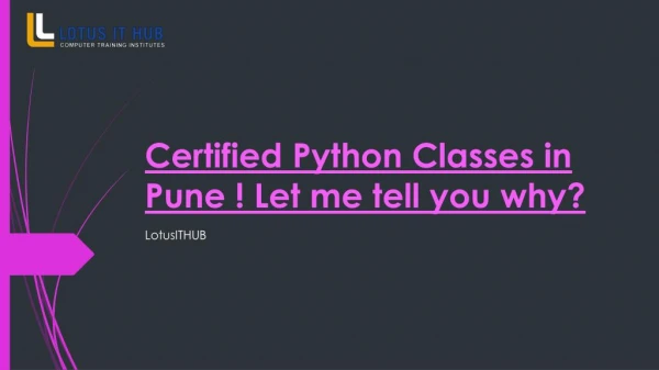 Certified Python Classes in Pune ! Let me tell you why?