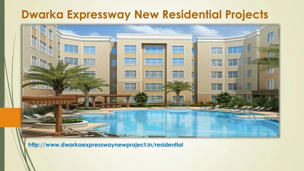 dwarka expressway new residential projects