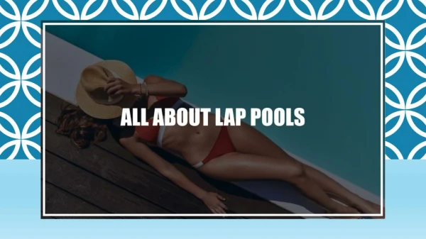 All About Lap Pools