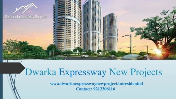 Dwarka Expressway New Projects