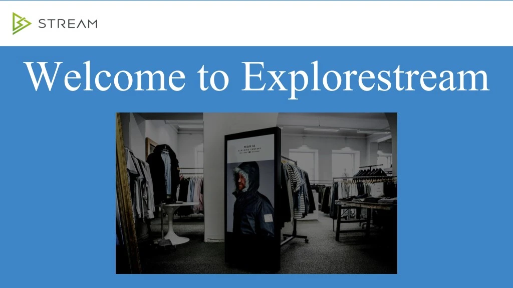 welcome to explorestream