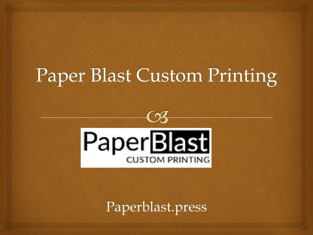 paper blast custom printing